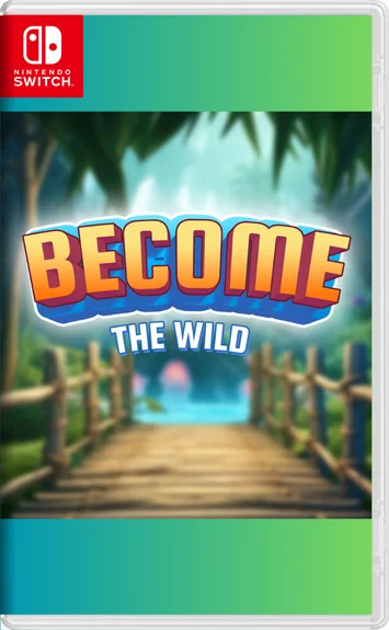 Become The Wild