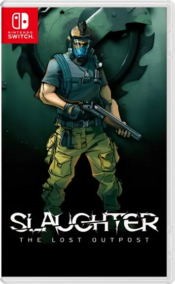 Slaughter: The Lost Outpost